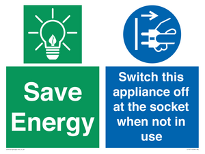 Save Energy, Switch this appliance off at the socket when not in use